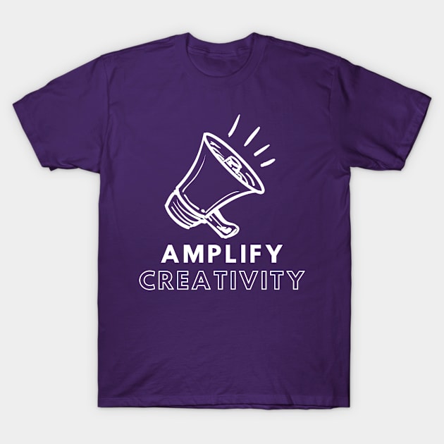 My EdTech Life: Amplify Creativity T-Shirt by My EdTech Life